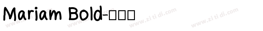 Mariam Bold字体转换